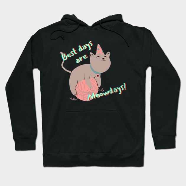 Best days are Meowdays Hoodie by BRIJLA